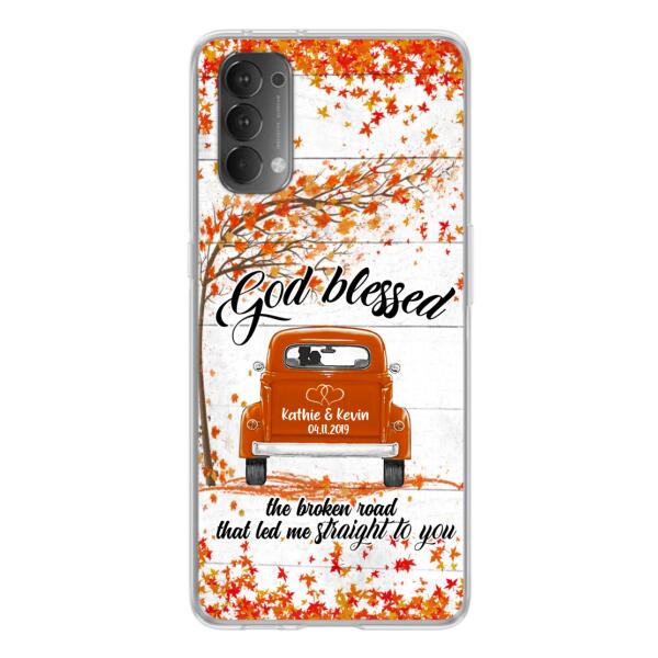 Personalized Couple Phone Case - Best Gift For Couple - God Blessed The Broken Road That Led Me Straight To You - Case For Xiaomi, Oppo And Huawei