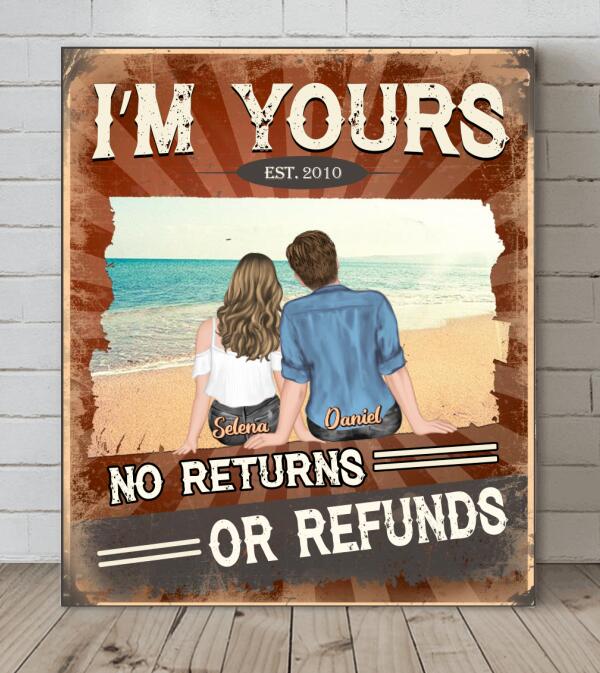 Personalized Couple Canvas - Valentine's Day Gift Idea For Couple - I’m Yours No Returns Or Refunds