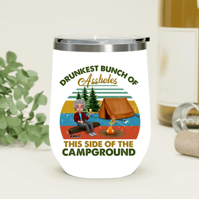 Personalized Camping Wine Tumbler - Gift Idea For Friends/Camping Lover - Up to 5 People - Drunkest Bunch Of Assholes This Side Of The Campground