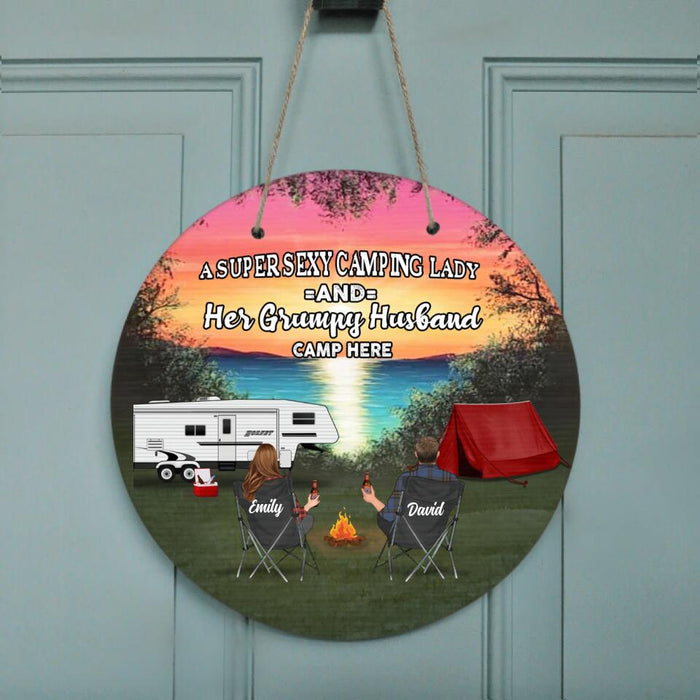 Personalized Camping Door Sign - Gift Idea For Camping Lover - Couple/Parents With Up to 3 Kids And 4 Pets - A Super Sexy Camping Lady And Her Grumpy Husband Camp Here