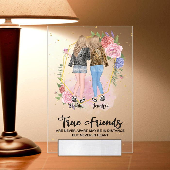 Personalized Bestie Acrylic Plaque - Gift Idea For Best Friends - True Friend Are Never Apart, May Be In Distance But Never In Heart