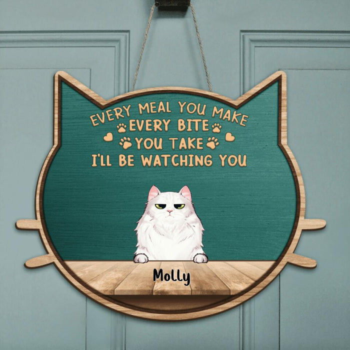 Personalized Cat Door Sign - Up to 6 Cats - Best Gift For Cat Lovers - Every Meal You Make Every Bite You Take We'll Be Watching You