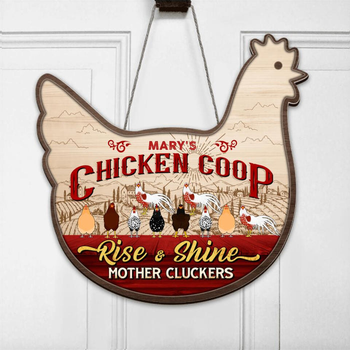 Personalized Chicken Coop Door Sign - Up to 10 Chickens - Best Gift For Chicken Lovers - Chicken Coop Rise & Shine Mother Cluckers