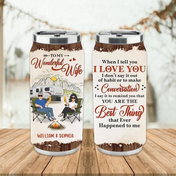 Personalized Couple Camping Soda Can Tumbler - Camping Gift For Wife From Husband - To My Wonderful Wife