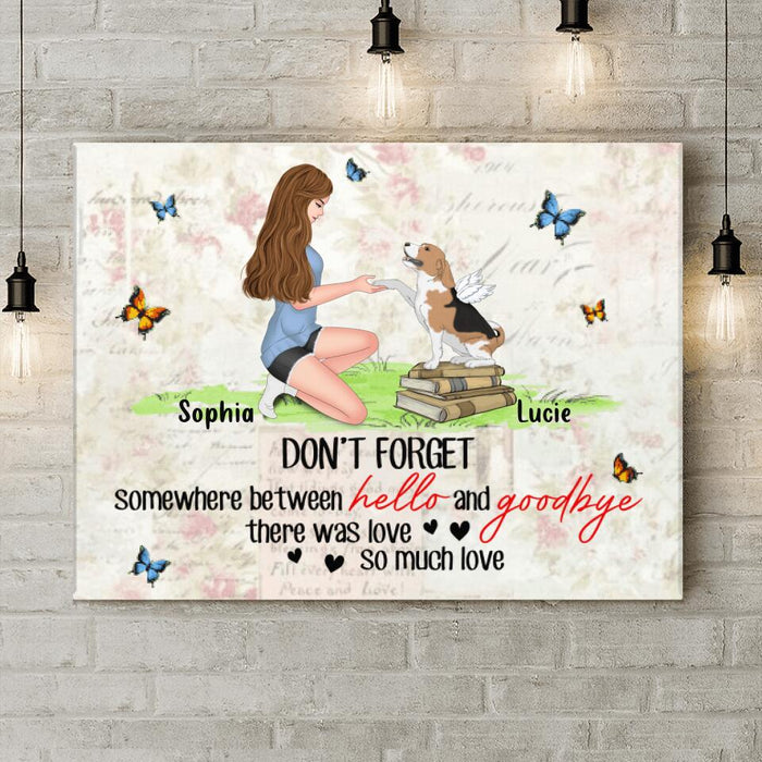 Personalized Memorial Dog Horizontal Canvas - Memorial Gift For Loss Of Dog - Somewhere Between Hello And Goodbye, There Was Love So Much Love
