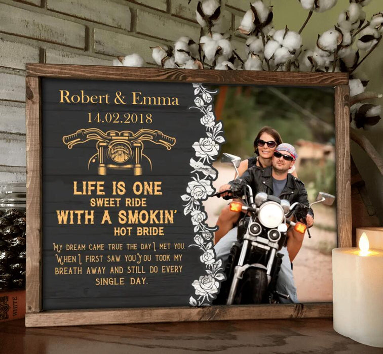 Personalized Couple Poster - Gift Idea For Couple - Life Is One Sweet Ride With A Smokin' Hot Bride