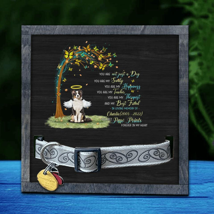 Personalized Dog Memorial Loss Frame - Memorial Gift Idea For Dog Lovers/Dog Owners - You Are Not Just A Dog, You Are My Sanity