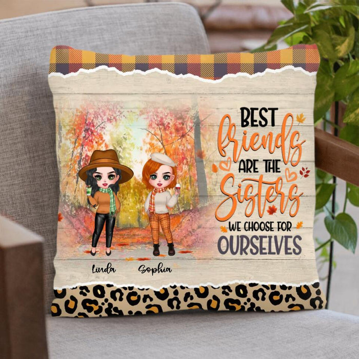 Personalized Autumn Besties Pillow Cover - Gift Idea For Best Friends With Up To 4 Friends - Best Friends Are The Sisters We Choose For Ourselves