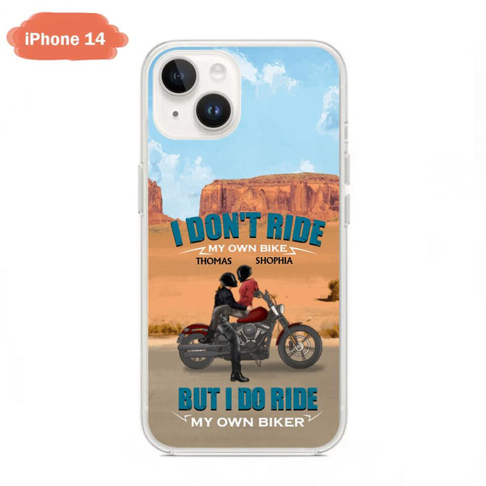 Personalized Couple Riding Phone Case - Gifts For Riders - I Don't Ride My Own Bike But I Do Ride My Own Bike