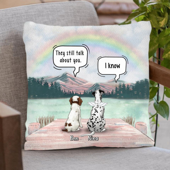 Personalized Memorial Pet Pillow Cover - Memorial Gift Idea For Dog/Cat Lover - Up to 4 Pets - They Still Talk About You