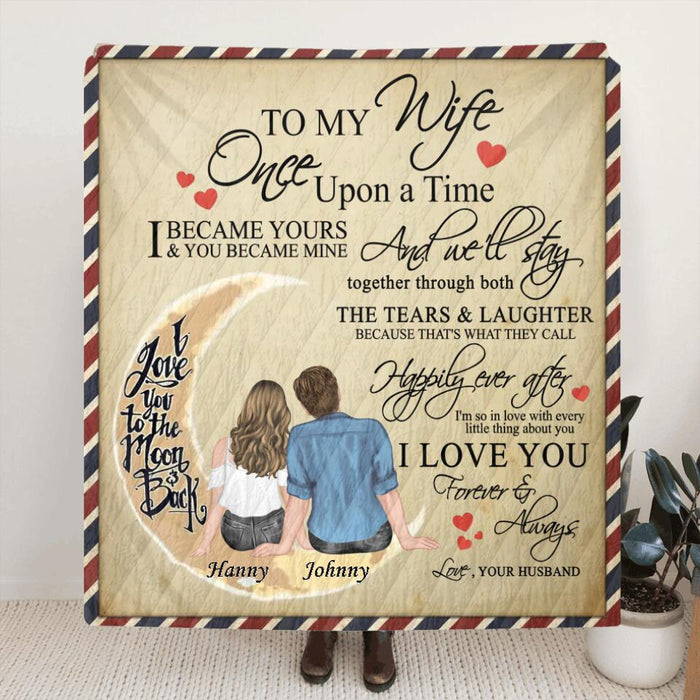 Personalized Couple Fleece Throw Blanket/Quilt - Best Gift Idea For Wife - To My Wife, I Love You To The Moon And Back