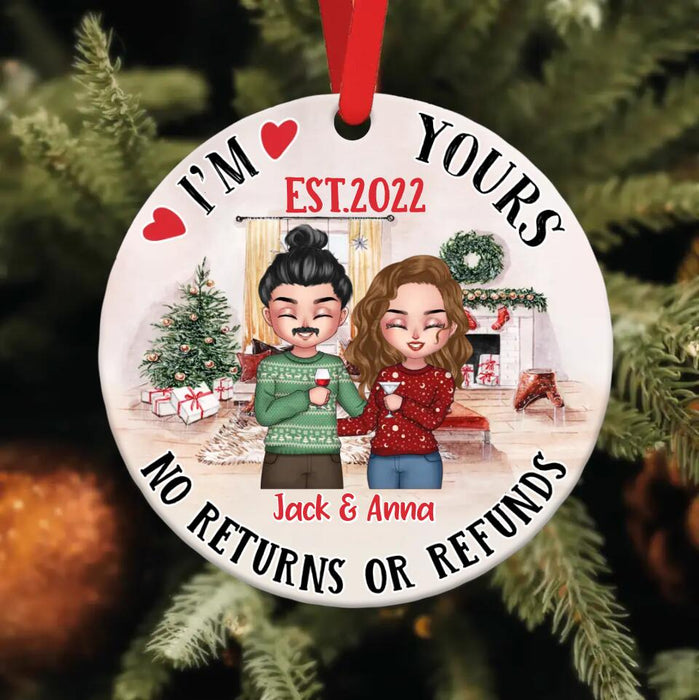 Personalized Couple Circle Wooden Ornament - Christmas Gift Idea For Couple - I'm Your No Returns Or Refunds