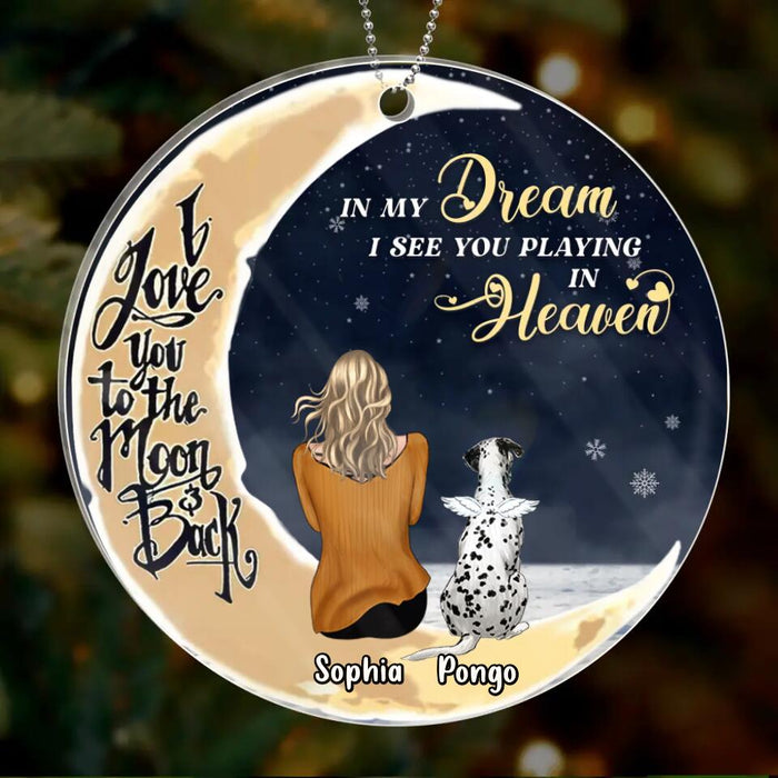 Custom Personalized Memorial Cat And Dog Acrylic Ornament - Memorial Gift Idea For Cat/ Dog Lover - In My Dream I See You Playing In Heaven