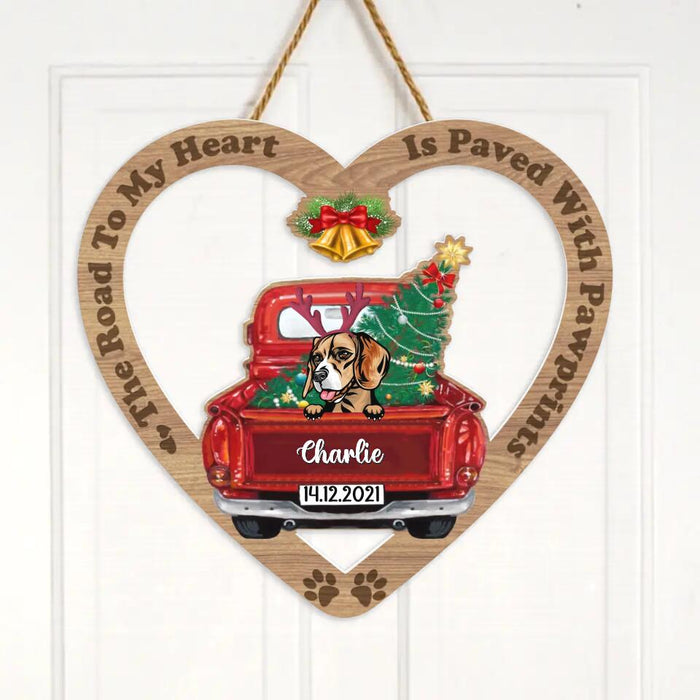 Personalized Christmas Dog Wooden Sign - Christmas Gift Idea For Dog Lover - The Road To My Heart Is Paved With Pawprints