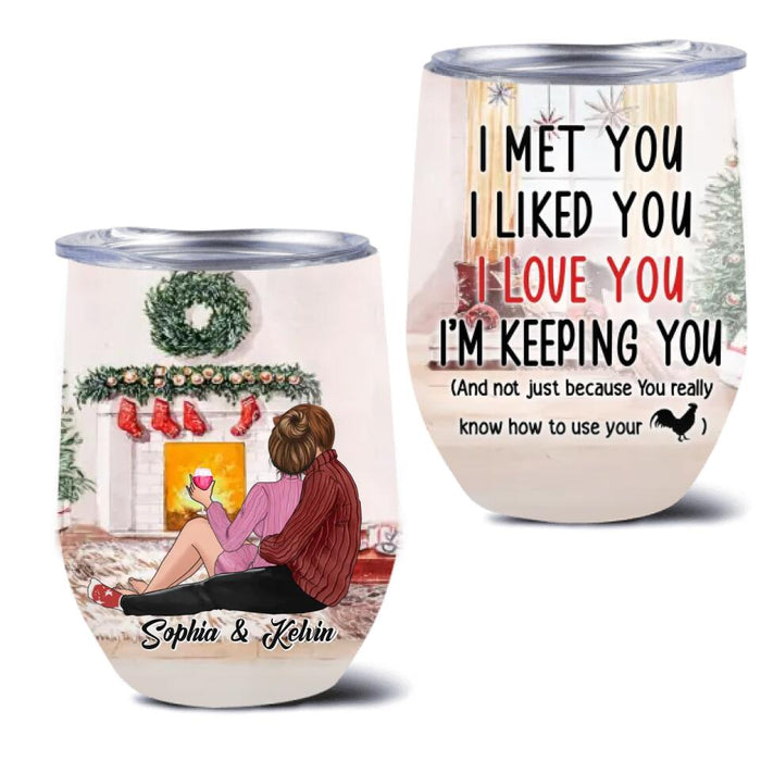 Personalized Couple Hugging Wine Tumbler - Gift Idea For Couple - I Met You I Liked You I Love You