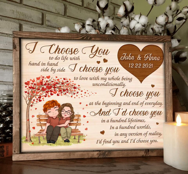 Personalized Couple Poster - Gift Idea For Couple/Mother's Day Gift For Wife From Husband - I Choose You To Do Life With Hand In Hand Side By Side
