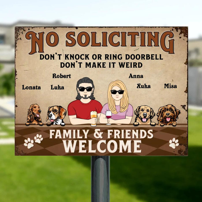 Personalized Couple Metal Sign - Gift Idea For Her/Him/Dog Lovers - Up to 4 Dogs - No Soliciting Don't Knock Or Ring Doorbell, Don't Make It Weird