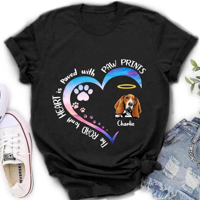 Personalized Dog Shirt/Pullover Hoodie - Up to 3 Dogs - Memorial Gift Idea For Dog Lover - The Road To My Heart Is Paved With Paw Prints