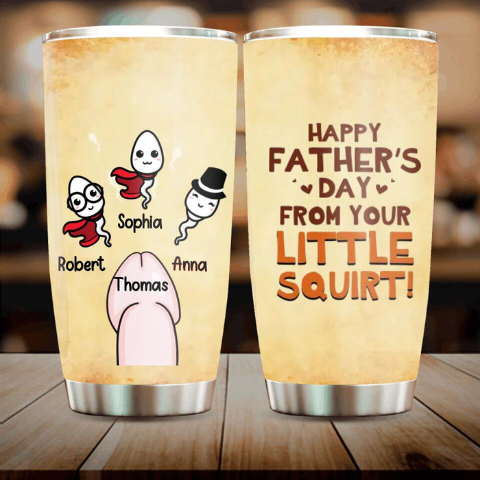 Personalized Sperms Tumbler - Gift Idea From Kids to Father/For Father's Day - Up to 3 Sperms - Happy Father's Day From Your Little Squirt
