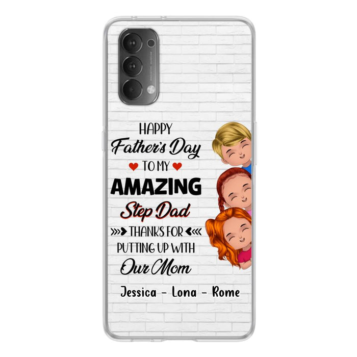 Personalized Dad Phone Case - Gift Idea For Father's Day - Up to 3 Kids - To My Amazing Step Dad Thanks For Putting Up With Our Mom - Case For Oppo, Xiaomi & Huawei