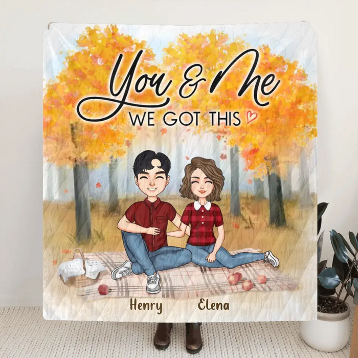 Personalized Couple Fleece Throw Blanket/Quilt - Anniversary Gift Idea For Couple - You & Me We Got This