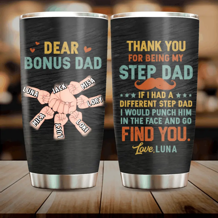 Personalized Bonus Father Tumbler - Gift Idea For Father's Day - Up to 6 Kids - Thank you for being my step dad