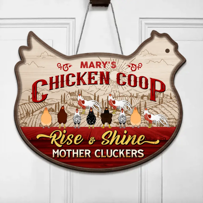 Personalized Chicken Coop Door Sign - Up to 10 Chickens - Best Gift For Chicken Lovers - Chicken Coop Rise & Shine Mother Cluckers
