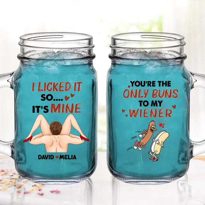 Personalized Couple Mason Jug - Gift Idea For Him/Her - You're The Only Buns To My Wiener