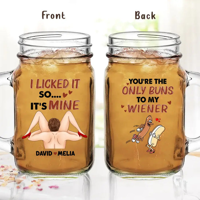 Personalized Couple Mason Jug - Gift Idea For Him/Her - You're The Only Buns To My Wiener