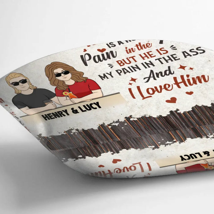 Personalized Couple Pillow Cover - Funny Gift Idea for Couple - My Husband Is A Huge Pain In The Ass
