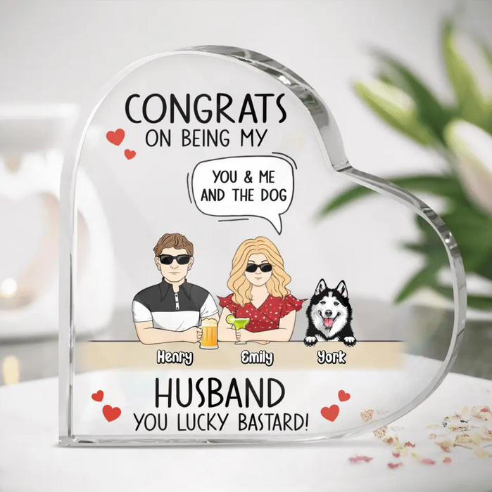 Personalized Couple Crystal Heart - Couple With Up to 4 Dogs - Gift Idea For Husband From Wife - Congrats On Being My Husband You Lucky Bastard