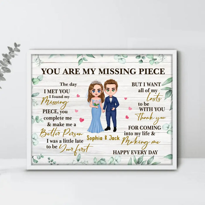 Personalized Couple Poster - Wedding Gift for Couple/Gift From Husband - You Are My Missing Piece