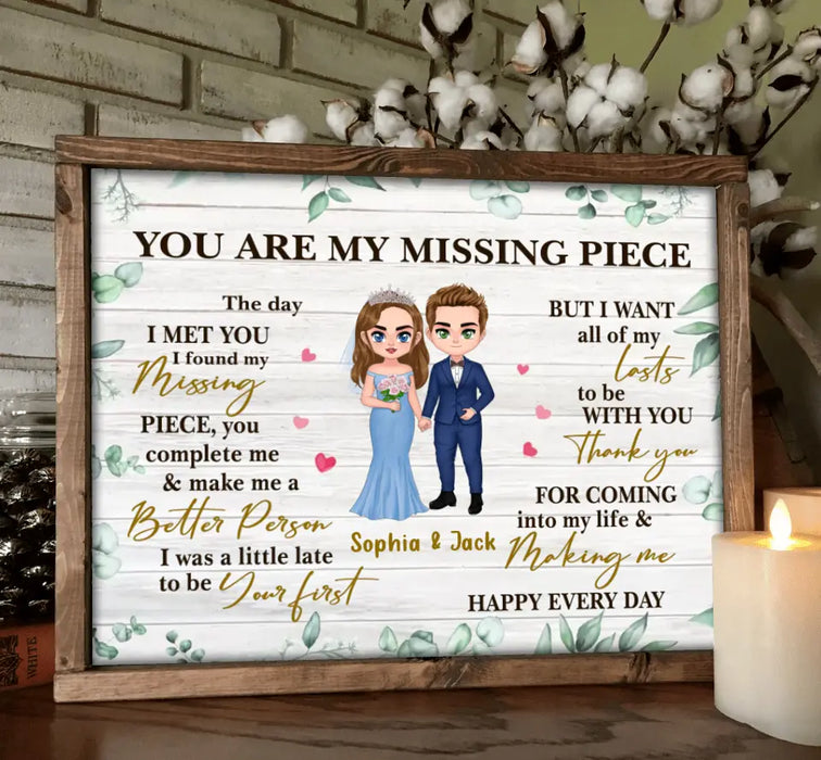 Personalized Couple Poster - Wedding Gift for Couple/Gift From Husband - You Are My Missing Piece