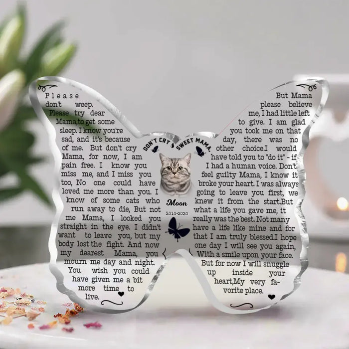 Personalized Memorial Cat Acrylic Plaque - Upload Photo - Memorial Gift Idea for Cat Owners - Don't Cry Sweet Mama