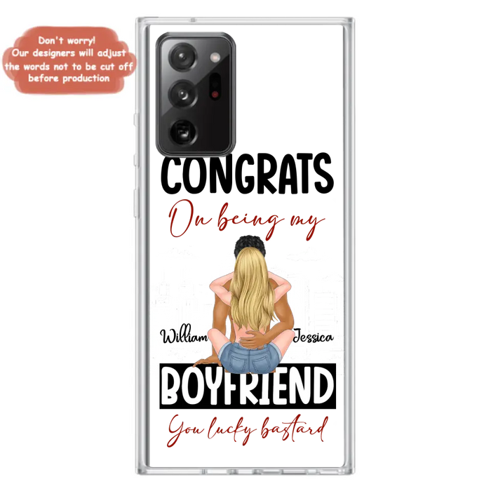 Personalized Couple Phone Case - Gift Idea For Couple/Valentines Day - Congrats On Being My Boyfriend You Lucky Bastard - Case For iPhone/Samsung