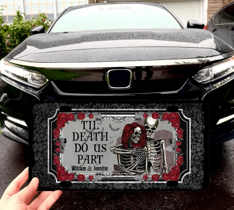Personalized Couple License Plate - Valentine's Day Gift Idea for Couple - Til Death Do Us Part