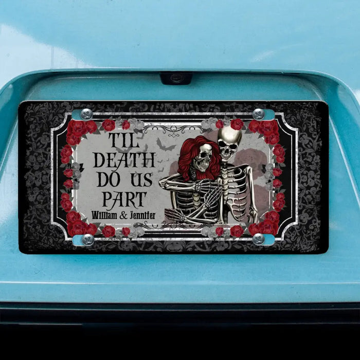 Personalized Couple License Plate - Valentine's Day Gift Idea for Couple - Til Death Do Us Part