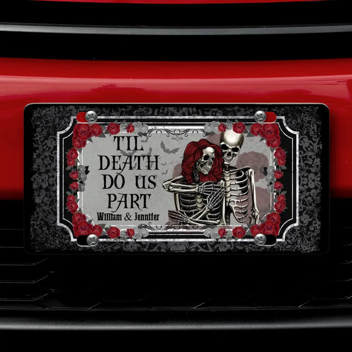 Personalized Couple License Plate - Valentine's Day Gift Idea for Couple - Til Death Do Us Part