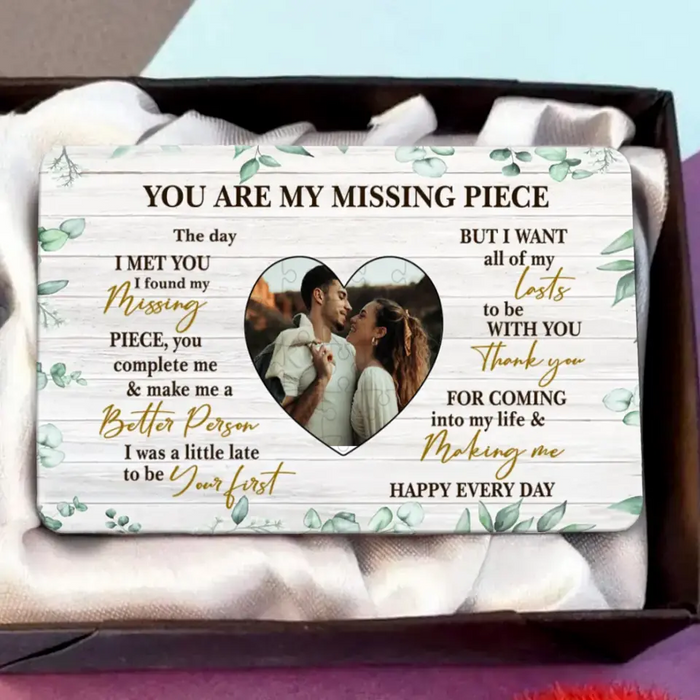 Personalized Couple Aluminum Wallet Card - Upload Photo - Gift Idea For Couple/Him/Her - You Are My Missing Piece