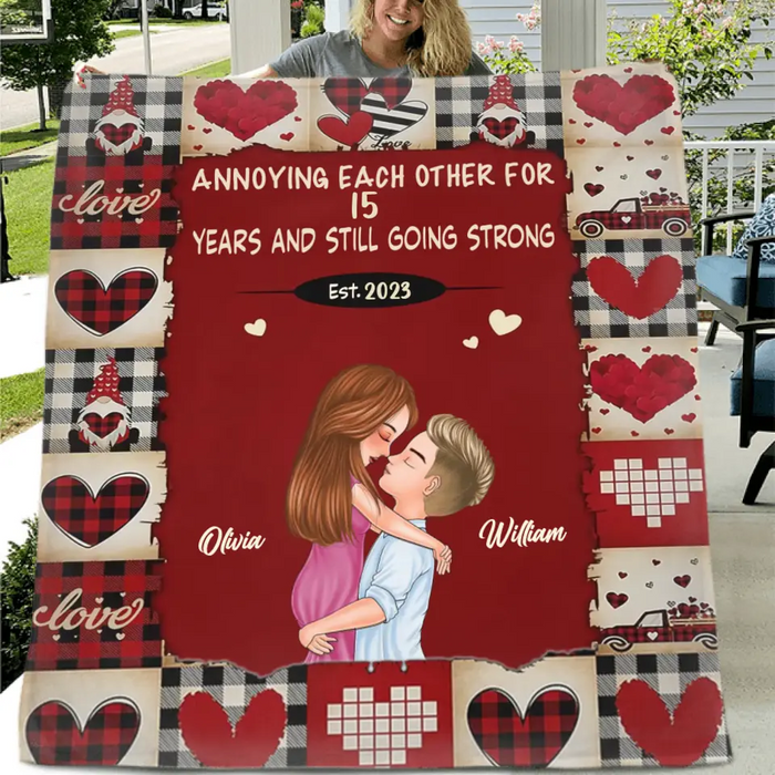 Personalized Couple Quilt/Fleece Throw Blanket/Pillow Cover - Gift Idea For Couple/Him/Her/Valentine's Day - Annoying Each Other For 15 Years