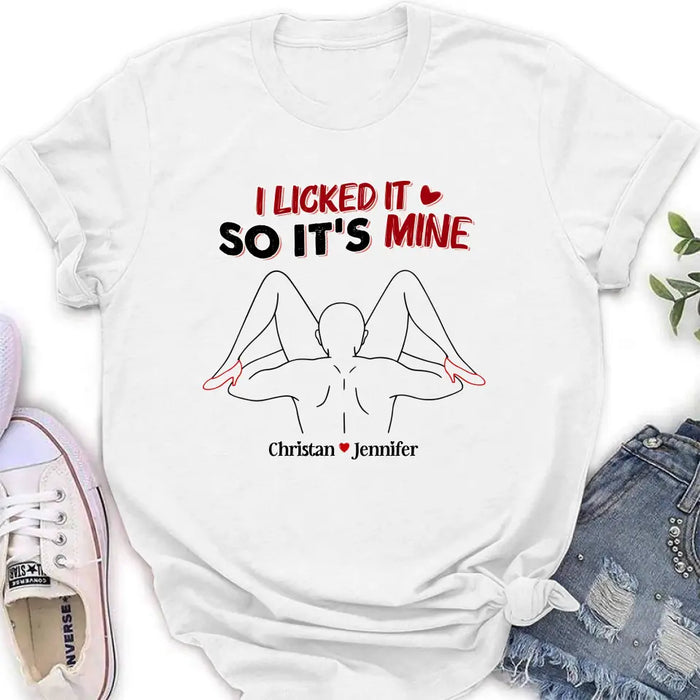 Personalized Couple Shirt/Hoodie - Gift Idea For Husband From Wife/Couple Gift - I Licked It So It's Mine