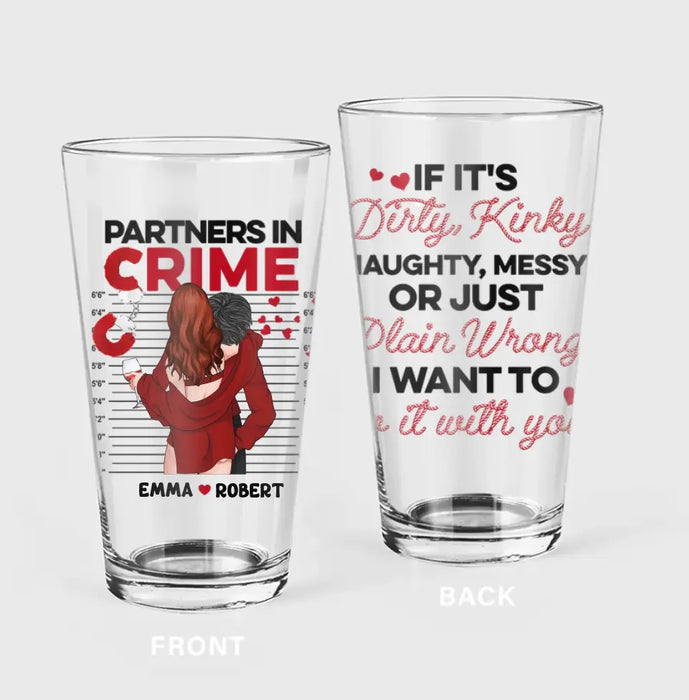 Personalized Couple Pint Glass 16oz - Gift Idea For Couple/Him/Her - I Want To Do It With You