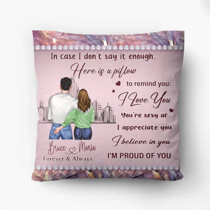 Personalized Couple Pillow Cover - Valentine Gift Idea For Couple - Here Is A Pillow To Remind You: I Love You