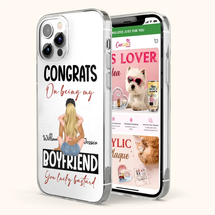 Personalized Couple Phone Case - Gift Idea For Couple/Valentines Day - Congrats On Being My Boyfriend You Lucky Bastard - Case For iPhone/Samsung
