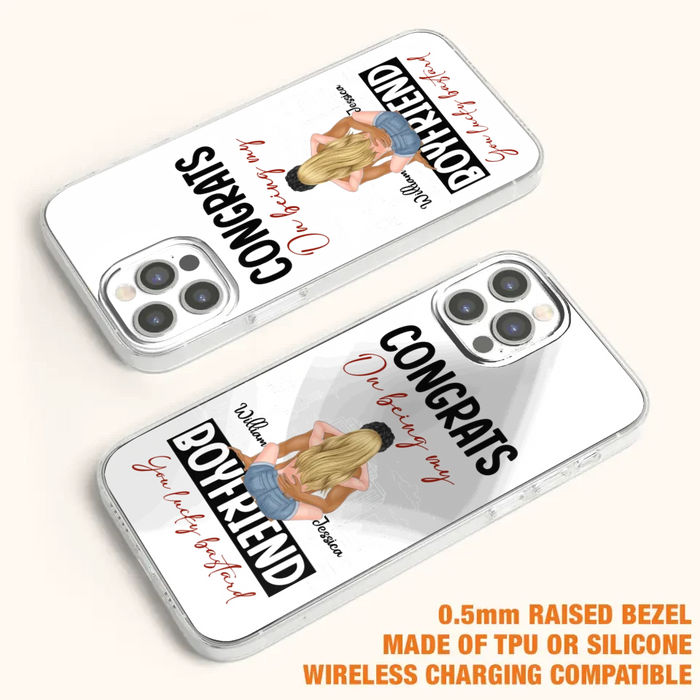 Personalized Couple Phone Case - Gift Idea For Couple/Valentines Day - Congrats On Being My Boyfriend You Lucky Bastard - Case For iPhone/Samsung