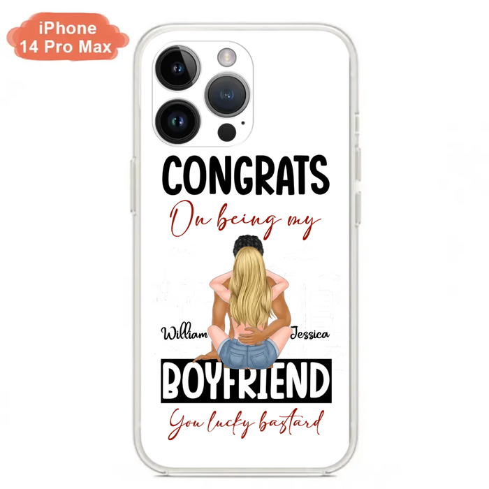 Personalized Couple Phone Case - Gift Idea For Couple/Valentines Day - Congrats On Being My Boyfriend You Lucky Bastard - Case For iPhone/Samsung