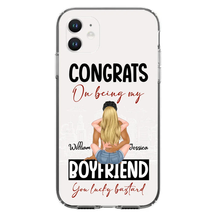 Personalized Couple Phone Case - Gift Idea For Couple/Valentines Day - Congrats On Being My Boyfriend You Lucky Bastard - Case For iPhone/Samsung