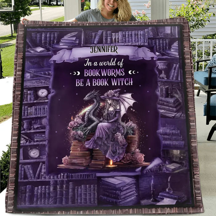 Personalized Book Witch Dragon Quilt/Fleece Throw Blanket - Gift Idea For Witch/Book Lover - In A World Of Book Worms Be A Book Witch