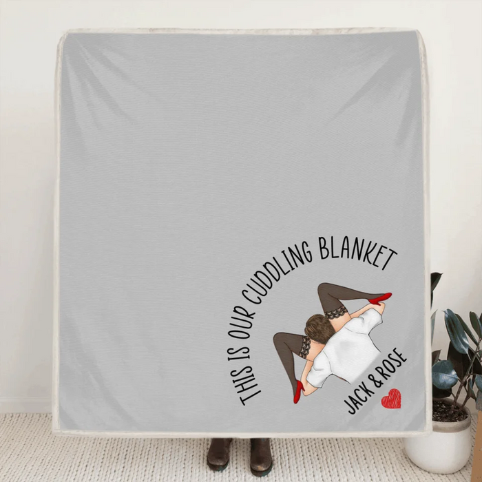 Personalized Couple Fleece Throw Blanket & Quilt - Gift For Couple - This Is Our Cuddling Blanket