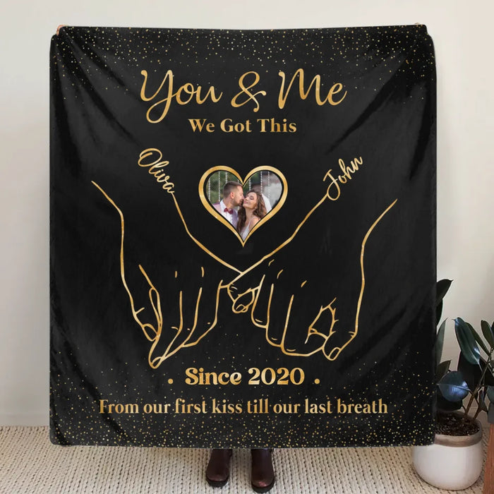 Personalized Couple Fleece Throw Blanket/Quilt - Upload Couple Photo - Anniversary Gift Idea For Couple/Him/Her/Valentines - You & Me We Got This